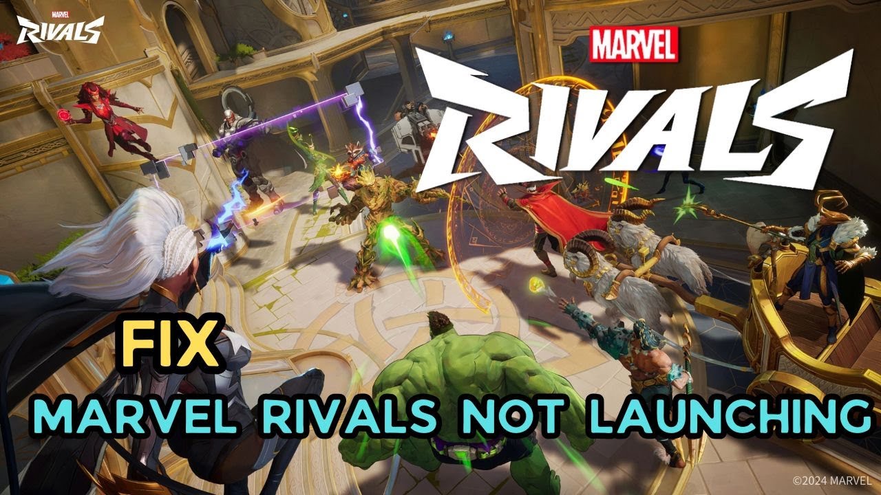 How to Fix Marvel Rivals Not Launching/Won't Launch/Not Opening On PC ...