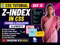 CSS Day 13: Z-Index in CSS | Layering & Overlapping Elements | CSS Tutorial Hindi
