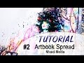 Разворот в артбук #2. Микс-медиа Мастер-класс. //  Mixed Media Artbook spread