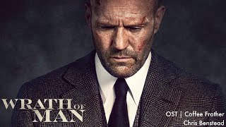 Wrath Of Man Main Theme Ost Coffee Frother - Chris Benstead 2021 Epic Soundtrack