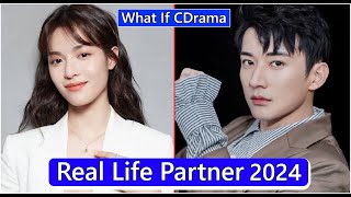 Elaine Zhong And Liu Xueyi (What If Chinese Drama) Real Life Partner 2024