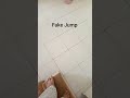 Fake Jump