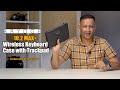 Brydge 10.2 MAX+ Wireless Keyboard Case with Trackpad for iPad | Unboxing &amp; Preview | Oliz Store