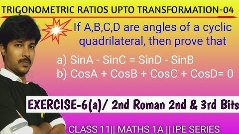 TRIGONOMETRY 04/ EXERCISE 6 (a) 2nd Roman 2nd and 3rd Bits/ Class 11/MATHS 1A