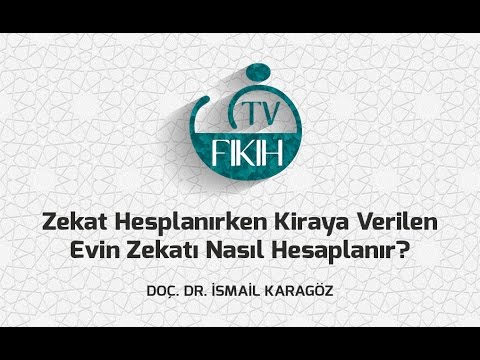 zekat hesaplanirken kiraya verilen evin zekati nasil hesaplanir ismail karagoz youtube