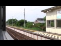 JR八戸線　種市→八戸【キハ40系】　2017.07.11 の動画、YouTube動画。