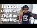 Indoor Catching, fielding & batting