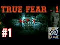 TRUE FEAR Forsaken souls ACT 1 PART1 Gameplay part1 