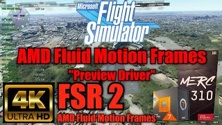 AMD Fluid Motion Frames 🎮 Microsoft Flight Simulator 2020 @4K FSR 2 Ultra Preset 7900 XTX 🖥️ 7800X3D