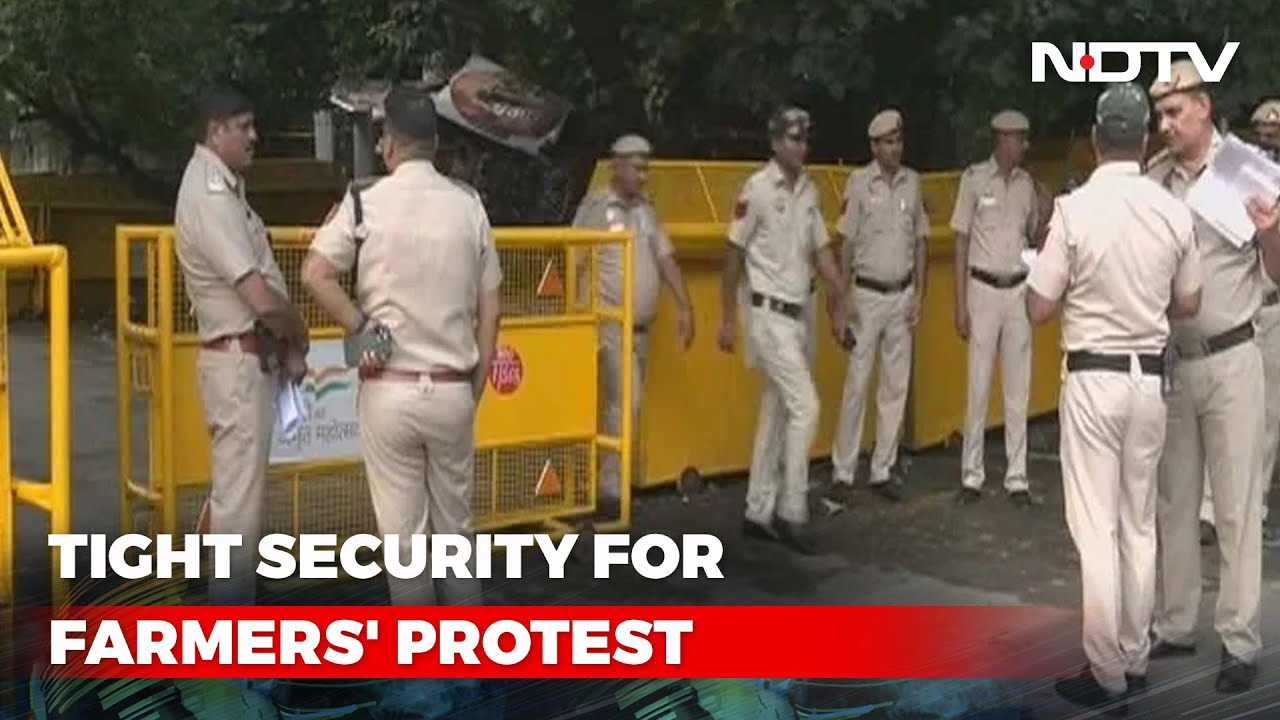 Big Farmers' Protest In Delhi Today, Security Stepped Up - YouTube