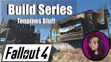 Fallout 4 Build Series // Tenpines Bluff // Episode 3: Tenpines Bar