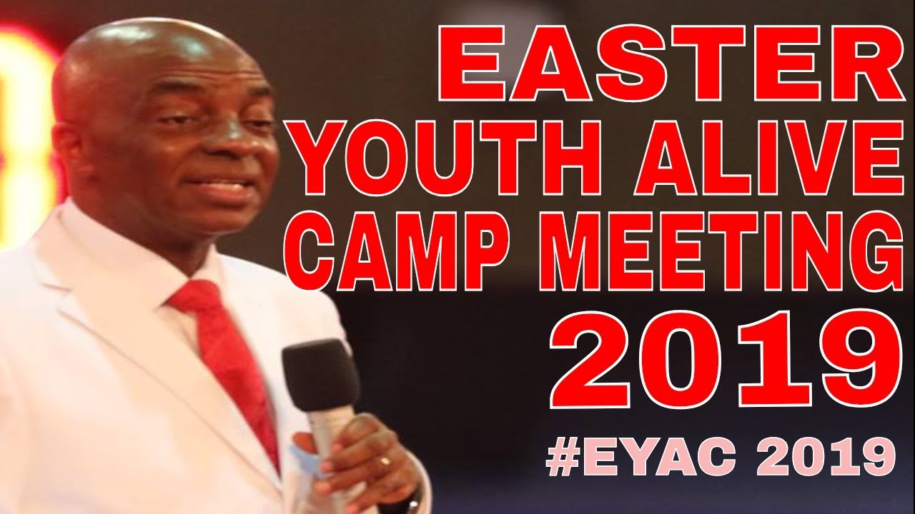 APRIL 2019 | EASTER YOUTH ALIVE 2019 CAMP MEETING | DAY 2 #NEWDAWNTV # ...