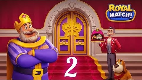Royal Match gameplay part 2 | Royal Match walkthrough part 2 |Royal Match game part 2 | Android iOS