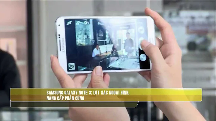 Samsung Galaxy Note 3: Lột xác ngoại hình, nâng cấp phần cứng
