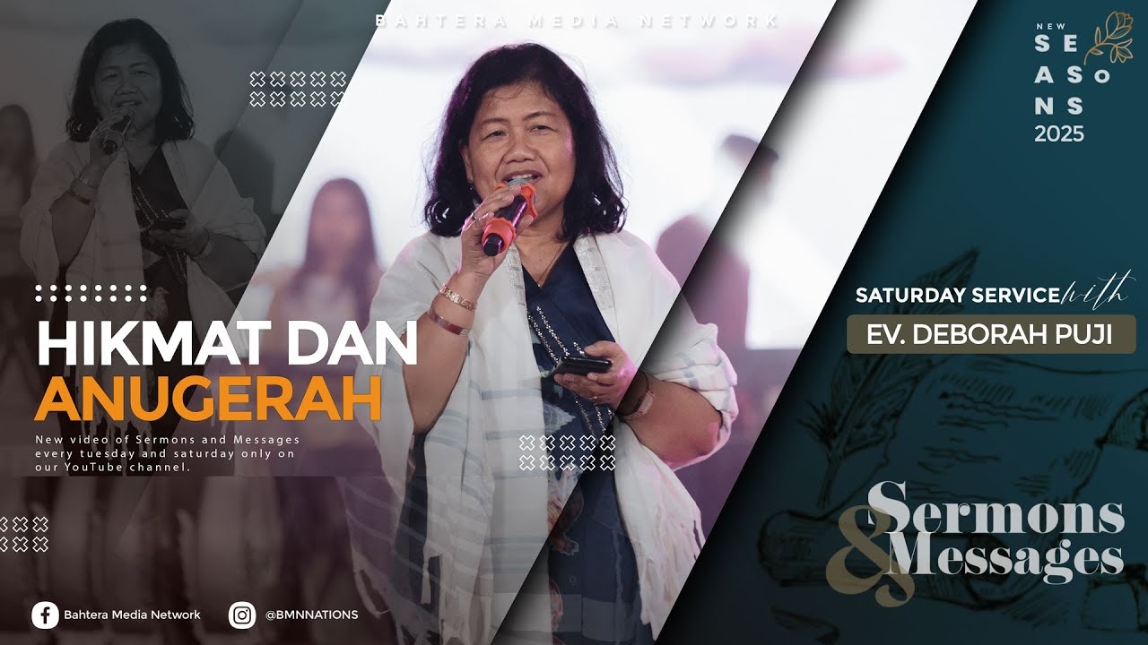 Hikmat dan Anugrah - Ev. Deborah Puji