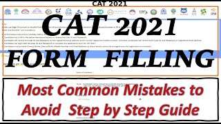 CAT 2021 Form Filling | Most Common Mistakes to Avoid | Step by Step Guide