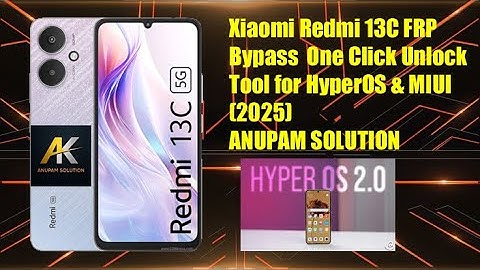 Xiaomi Redmi 13C FRP Bypass | One Click Unlock Tool for HyperOS & MIUI (2025)