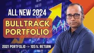 आ गया All new 2024 Bulltrack Portfolio  | 105% return in 2021 Portfolio  #bulltrack