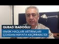 Qubad İbadoğlu: Əmək haqları artırımları çoxdan həyata keçirilməli idi və müntəzəm olmalı idi