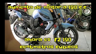 Yamaha Fz 16 \\ aumentamos cilindrada 190c.c.