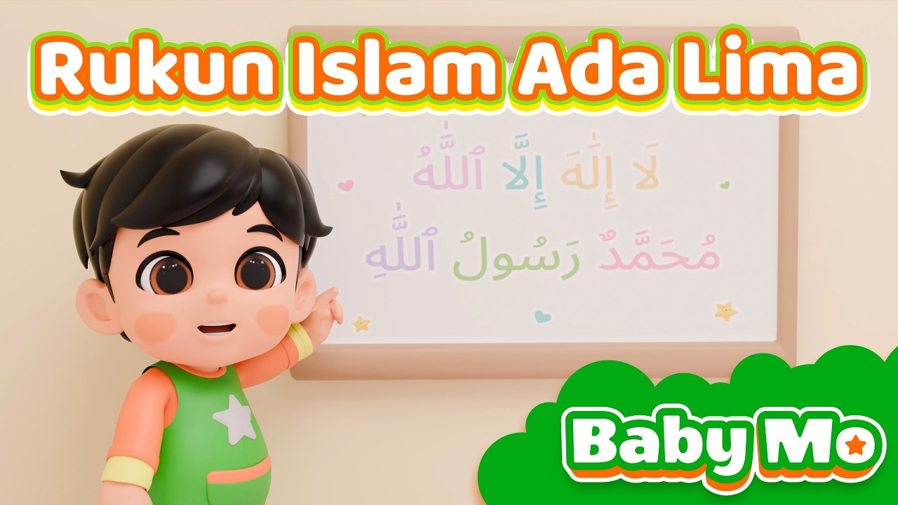 🎵 BABY MO - Rukun Islam Ada Lima | Animasi dan Lagu Anak Islam