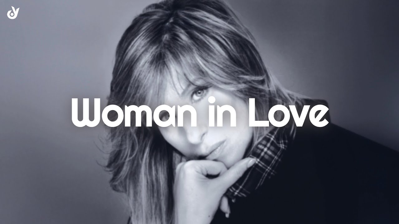 Barbra Streisand - Woman in Love (Lyrics)