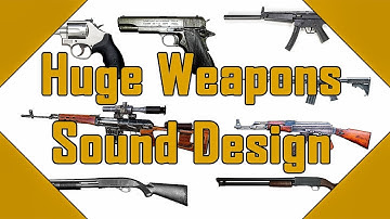 Huge Weapons Sound Design [demo reel]