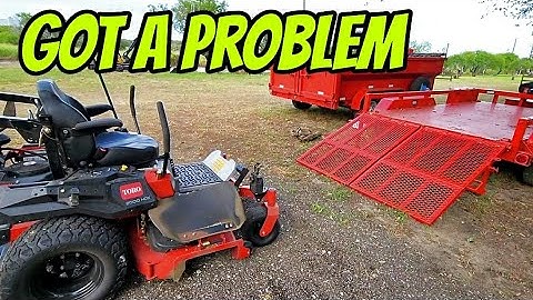 New Trailer Issues! I HAD a zero turn mower loading dilemma!