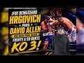 ¡ANÁLISIS INMEDIATO! HRGOVIC DESTRUYÓ A DAVE ALLEN EN 3 ROUNDS!