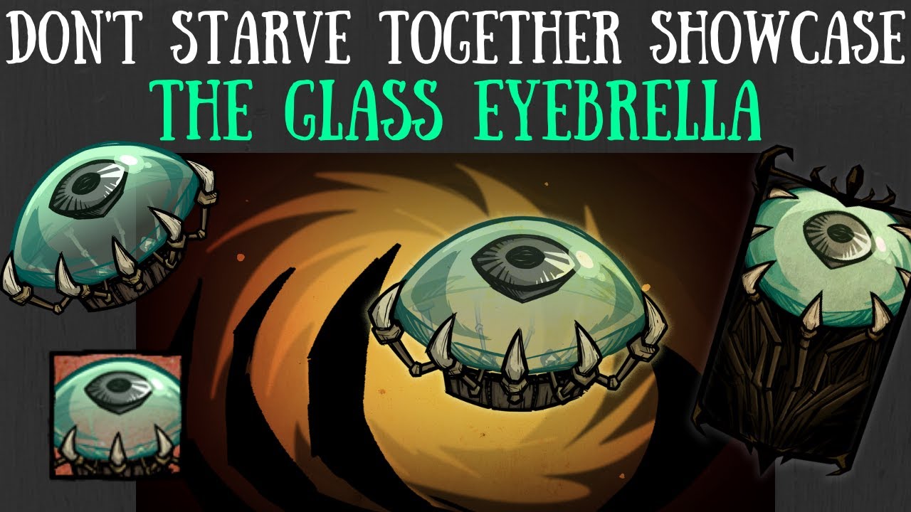 The Glass Eyebrella Exclusive Skin Set [Don't Starve Together]