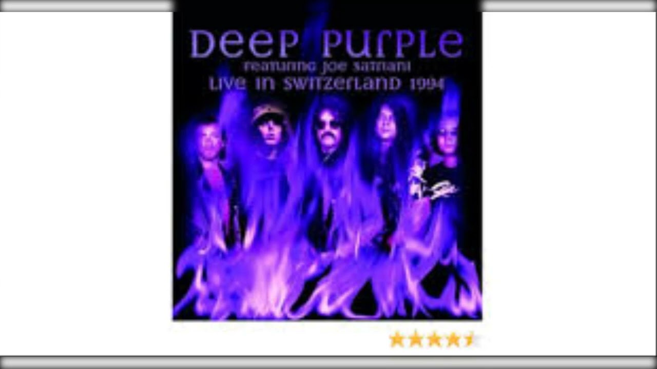 Deep Purple: Live In Switzerland 1994 (featuring Joe Satriani