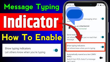 enable typing indicators google messages | google messages enable typing indicators