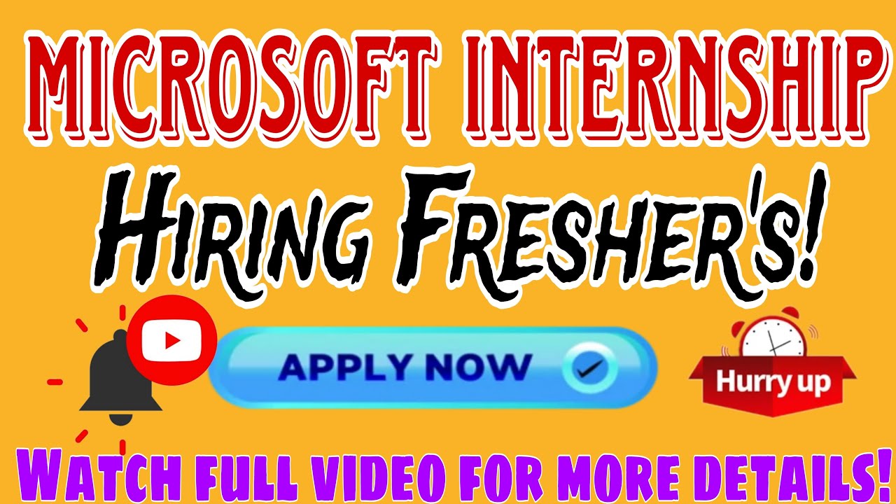 Microsoft Summer Internship 2025 Hiring for Freshers Apply Now - YouTube