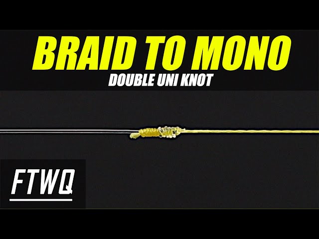 Fishing Knots: Double Uni Knot - How to Tie Braid to Fluorocarbon