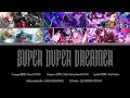 SUPER DUPER DREAMER / &Sigma; Desire / 歌詞 KAN/ROM/ENG