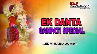 🌿GANPANTI BAPA SPECIAL ❤️.HARD EDM JUMP DJ AADITAY GHOTAN 