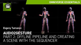 Audio2Gesture - Part 2: Offline Pipeline and Creating a Scene with the Sequencer