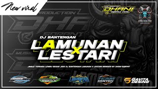 Dj Bantengan Lamunan X Lestari Fyp Tiktok  Lembu Segar Jaya  By Dj Dhani Squarepants