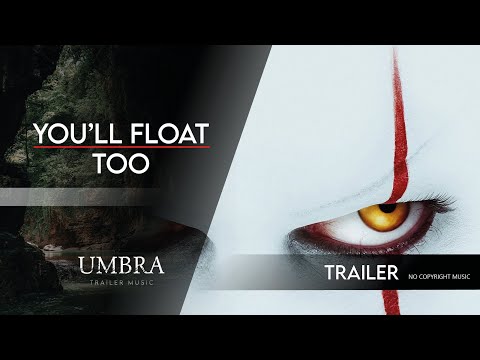 ♩♫-royalty-free-music---"you'll-float-too"---hybrid-horror-trailer-score-|-no-copyright-♫♩