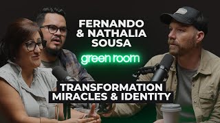 Fernando & Nathalia Sousa: Transformation, Miracles, & Identity @irisglobal