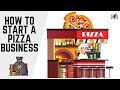 How to Start a Pizza Business | Starting a Pizza Shop Restaurant | From Home