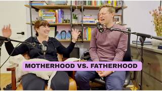 Being A Mom Vs. Being A Dad / Starter Marriage