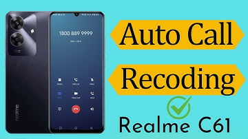 Realme C61 Automatic Call Record Kaise Kare | Realme C61 Call Recording Settings