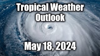 Tropics Update: Hyper Active Hurricane Season Looming...