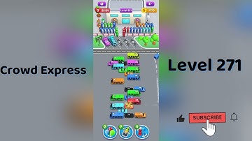 Crowd Express Level 271 Walkthrough 🚦 | Step-by-Step Solution | Go Answer