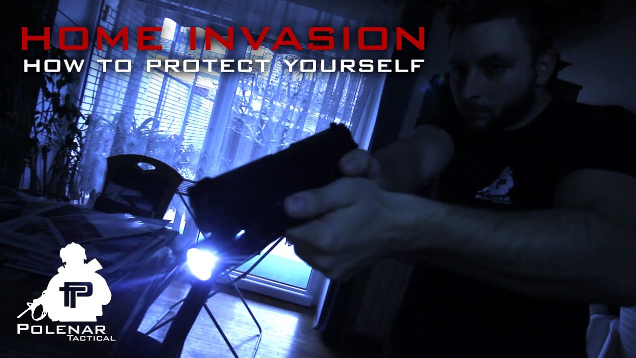 Home Invasion | How To Protect Yourself