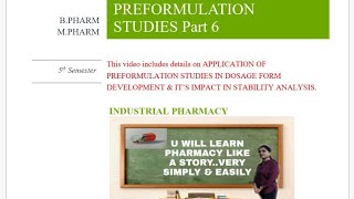 APPLICATION OF PREFORMULATION IN DOSAGE FORM & IMPACT IN STABILITY ANALYSIS