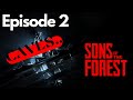 🔴LIVE Sons of forest with Tobako. EP:2 Caves...