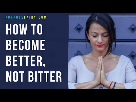 How to Become Better, Not Bitter