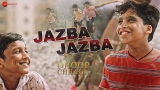 Jazba Jazba - Dhoop chhaon | Kailash Kher | Aham S, Rahul D, Abhishek D, Simrithi B |Amitabh Ranjan Resimi